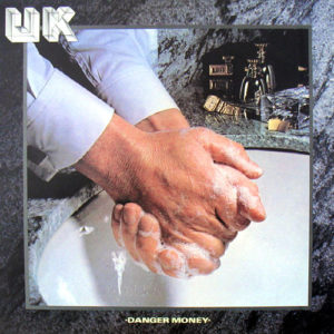 UK (3) - Danger Money (LP, Album)