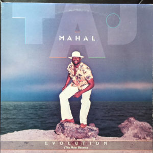 Taj Mahal - Evolution (The Most Recent) (LP, Album)