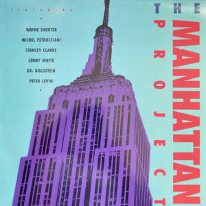 The Manhattan Project - The Manhattan Project (LP, Album)