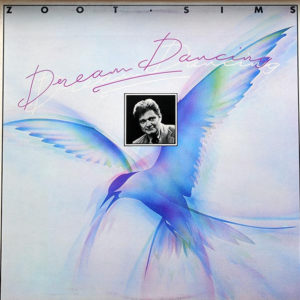 Zoot Sims - Dream Dancing (LP, Album, RE)