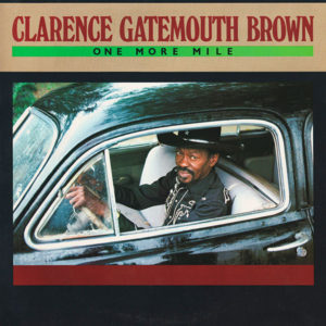 Clarence Gatemouth Brown* - One More Mile (LP, Album)