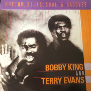 Bobby King & Terry Evans - Rhythm, Blues, Soul & Grooves (LP, Album)