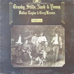 Crosby, Stills, Nash & Young - Déjà Vu (LP, Album, RE, Gat)