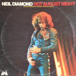 Neil Diamond - Hot August Night (2xLP, Album, Gat)