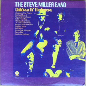 The Steve Miller Band* - Children Of The Future (LP, Album, RE, Jac)