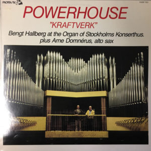 Bengt Hallberg - Powerhouse "Kraftverk" (LP, Album)