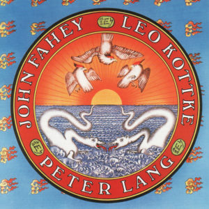 Leo Kottke / Peter Lang / John Fahey - Leo Kottke, Peter Lang, John Fahey (LP, Album)