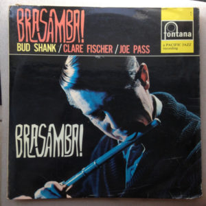 Bud Shank / Clare Fischer / Joe Pass - Brasamba! (LP, Album, Mono, Bla)