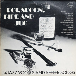 Various - Pot, Spoon, Pipe And Jug - 14 Jazz Vocals And Reefer Songs (LP, Comp, Sil)