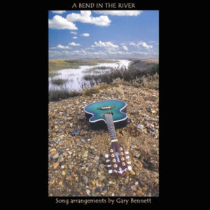Gary Bennett (9) - A Bend In The River (LP, Album, Gat)