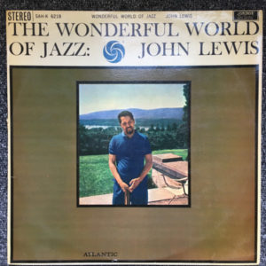 John Lewis (2) - The Wonderful World Of Jazz (LP, Album)