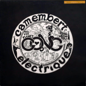 Gong - Camembert Electrique (LP, Album, RE)