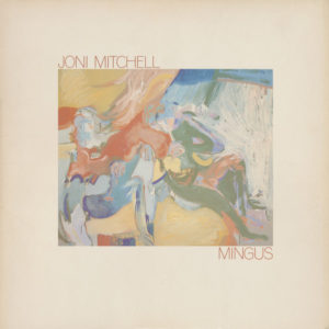 Joni Mitchell - Mingus (LP, Album)