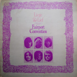 Fairport Convention - Liege & Lief (LP, Album, Gat)