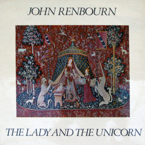 John Renbourn - The Lady And The Unicorn (LP, Album)