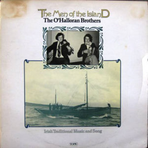 The O'Halloran Brothers - The Men Of The Island (LP, Album)