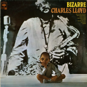 Charles Lloyd - Bizarre (LP, Album, Mono)