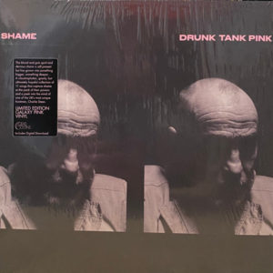 Shame (19) - Drunk Tank Pink (LP, Album, Ltd, Gal)