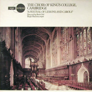 The Choir Of King's College, Cambridge* Directed By Boris Ord, Hugh McLean - A Festival Of Lessons And Carols (LP, RE)