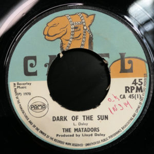 The Matadors* - Dark Of The Sun  (7")