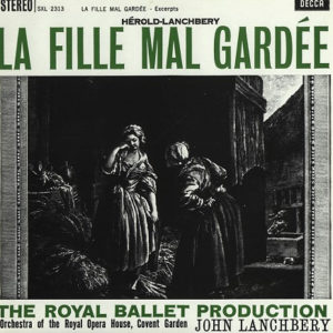 Ferdinand Hérold, John Lanchbery, Orchestra Of The Royal Opera House, Covent Garden - La Fille Mal Gardée - Excerpts (LP, Album, RM, 180)