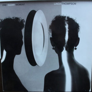 Linda Thompson - One Clear Moment (LP, Album)