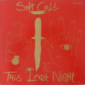 Soft Cell - This Last Night...In Sodom (LP, Album)