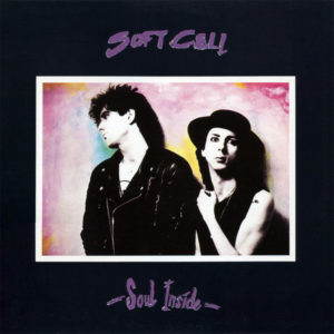 Soft Cell - Soul Inside (12")