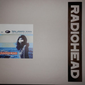 Radiohead - Fake Plastic Trees (12", EP, 180)