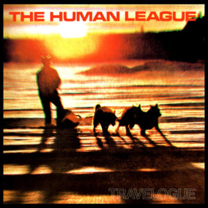The Human League - Travelogue (LP, Album)