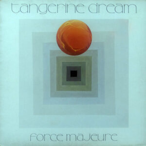Tangerine Dream - Force Majeure (LP, Album, RE)