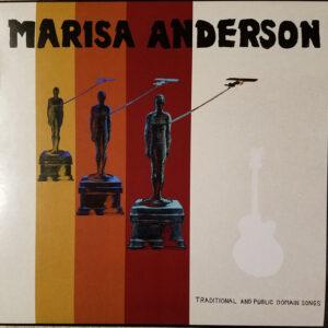 Marisa Anderson - Traditional And Public Domain Songs (LP, RE)