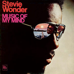 Stevie Wonder - Music Of My Mind (LP, Album, Gat)