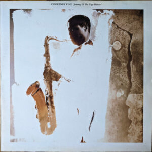 Courtney Pine - Journey To The Urge Within (LP, Album)