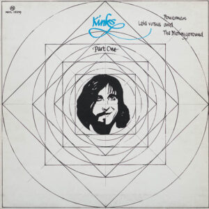 Kinks* - Lola Versus Powerman And The Moneygoround, Part One (LP, Album, Gat)