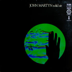 John Martyn - Solid Air (LP, Album, RE)
