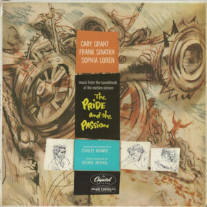 George Antheil - The Pride And The Passion (Music From The Original Soundtrack Of The Motion Picture) (LP, Album)