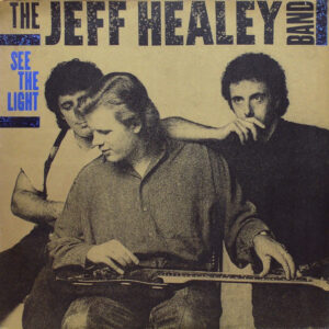 The Jeff Healey Band - See The Light (LP, Album)