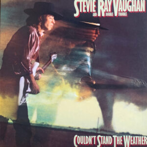 Stevie Ray Vaughan And Double Trouble* - Couldn't Stand The Weather (LP, Album, RP)
