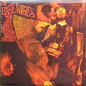 John Mayall's Bluesbreakers* - Bare Wires (LP, Album, RE)