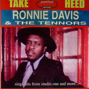 Ronnie Davis & The Tennors - Take Heed - Sings Hits From Studio One And More (LP, Comp)