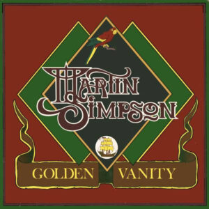 Martin Simpson - Golden Vanity (LP, Album)