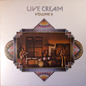 Cream (2) - Live Cream Volume II (LP, Album, RE)