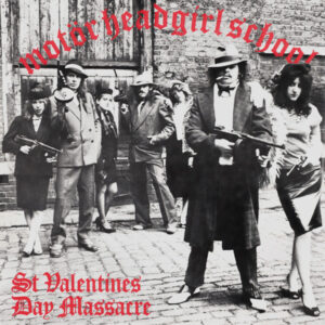 Motörhead / Girlschool - St Valentines Day Massacre (10")