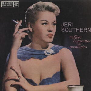 Jeri Southern - Coffee, Cigarettes & Memories (LP, Album, Mono, RE)