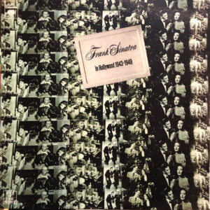 Frank Sinatra - In Hollywood 1943-1949 (LP, Comp, Mono)