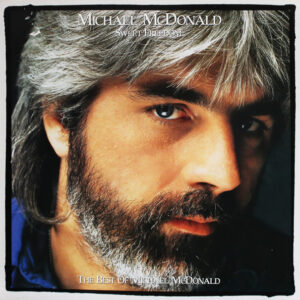 Michael McDonald - Sweet Freedom (The Best Of Michael McDonald) (LP, Comp, RM)