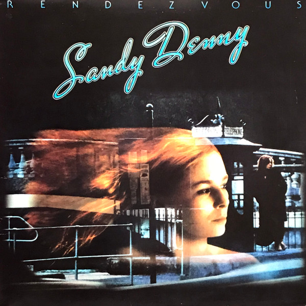 Sandy Denny - Rendezvous (LP, Album)
