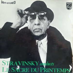 Stravinsky* Conducts Columbia Symphony Orchestra - Le Sacre Du Printemps (LP)
