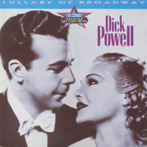 Dick Powell (2) - Lullaby Of Broadway  (LP, Comp)